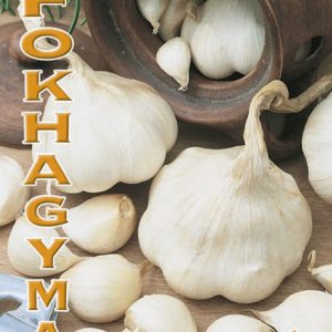 Fokhagyma Makói tavaszi ültetésű dughagyma